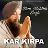 About Kar Kirpa Song