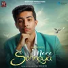 About Mere Sohneya Song