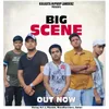 About Big Scene Song