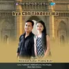 About Kya Chh Takdeer Ma Song