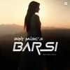 About Barsi Song