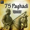 About 75 Paghadi Song