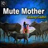 Mute Mother
