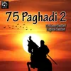 About 75 Paghadi-2 Song