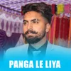 About Panga Le Liya Song