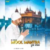 About Mool Mantra Song