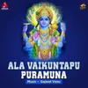 About Ala Vaikuntapu Puramuna Song