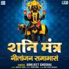 About Shani Mantra Nilanjan Samabhasam Song