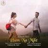 About Hum Na Mile Song