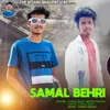 About Samal Behri Song