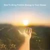 How To Bring Positive Energy In Your Homes
