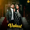 About Vakeel-Punjabi Song Song