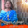 About Dear Nasgo Song