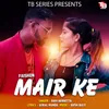 About Faishon Mair Ke Song