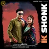 About Ik Shonk Song