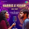 About Harris X Yuvan Mashup Song