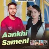 About Aankhi Sameni Song