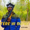 About Tere Hi Supne Song