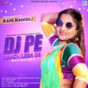 About Dj Par Nach Leba De Song