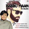 Babbu Maan Ka Diwana