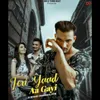 About Teri Yaad Aa Gayi Song