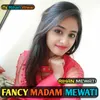 Fancy Madam Mewati