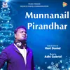 About Munnanail Pirandhar Song