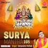 About Surya Mantra 108 Song