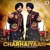 About Charhaiyaan Song