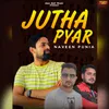 About Jutha Pyar Song