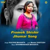 About Premek Shishir Song