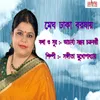 About Ajker Megh Dhaka Baroshai Song