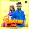 About Chatni Song