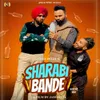 About Sharabi Bande Song