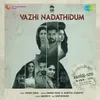 Vazhi Nadathidum