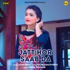 About Jatt Hor Saab Da Song