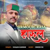 About Sirmouri Rasa Harul Song