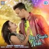 About Ishq Chupta Nahi Song