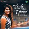 Gali Mein Chand