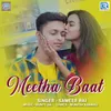 About Meetha Baat Song