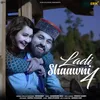About Ladi Shaauni 4 Song