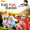 About Kali Kali Badali Song