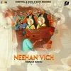 About Neehan Vich Song