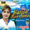 Barish Ban Jana (Female Version)