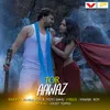 About Tor Aawaz Song
