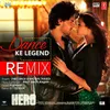 About Dance Ke Legend Remix Song