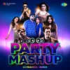 Party Mashup - DJ Praveen - Nonie