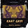 Kaat Gayi