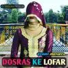 About Dosras Ke Lofar Song