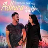 About Adhura Sath Song